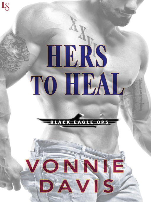 Title details for Hers to Heal by Vonnie Davis - Available